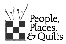 People, Places and Quilts